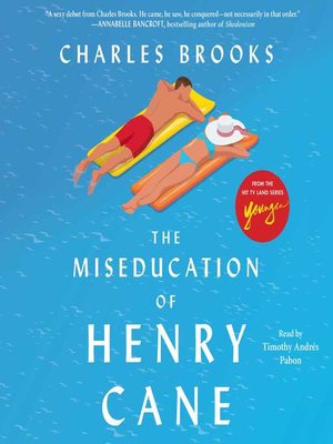 cover image of The Miseducation of Henry Cane